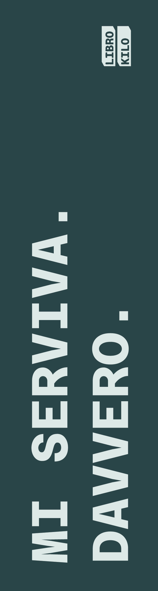 Mi serviva. Davvero.